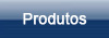 Produtos