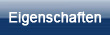Eigenschaften