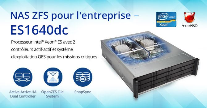 QNAP lance son nouveau NAS ZFS d'enterprise ES1640dc avec processeurs Intel Xeon E5 et contrôleurs actif/actif pour des services proches de l’indisponibilité zéro