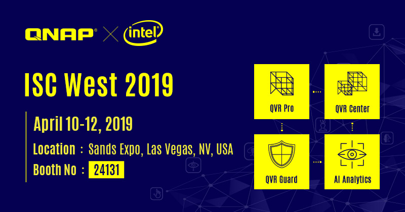 Enter a New Era of Video Surveillance with QNAP's AI-enabled Solutions  An Invitation to Visit ISC West 2019