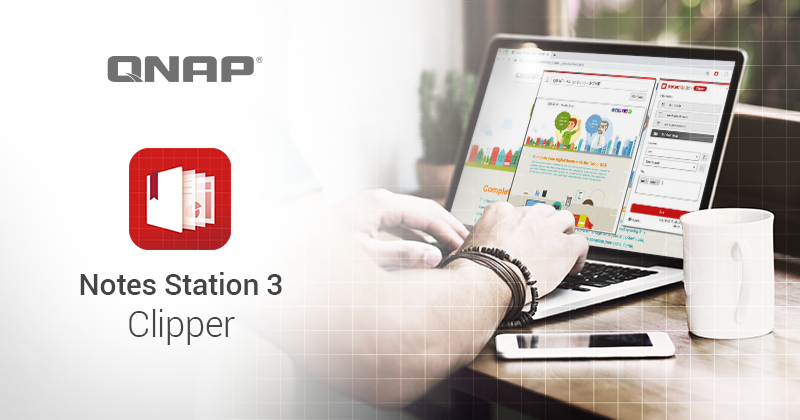 威聯通推出 Notes Station 3 Clipper Google Chrome™ 擴充套件,輕鬆將網頁精華擷取至 QNAP NAS 保存