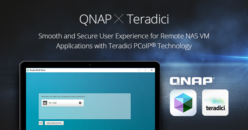 QNAP propose une expérience fluide et sécurisée pour les machines virtuelles distantes avec la technologie Teradici PCoIP®
