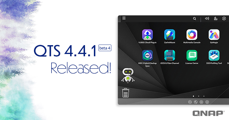 QNAP Releases QTS 4.4.1 Beta 4 Version, Delivering Optimal User Experience and Quality, Reliable Services