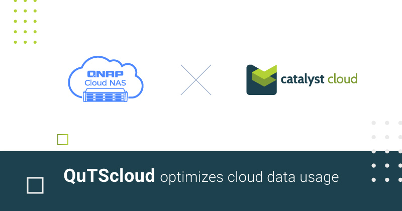 QNAP’s QuTScloud Cloud NAS Solution Now Available on Catalyst Cloud - New Zealand’s Leading Cloud Platform