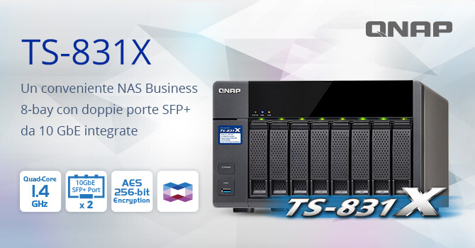 QNAP presenta il NAS quad-core a 8 bay TS-831X, con doppia porta SFP+ da 10 GbE integrata, progettato per il business