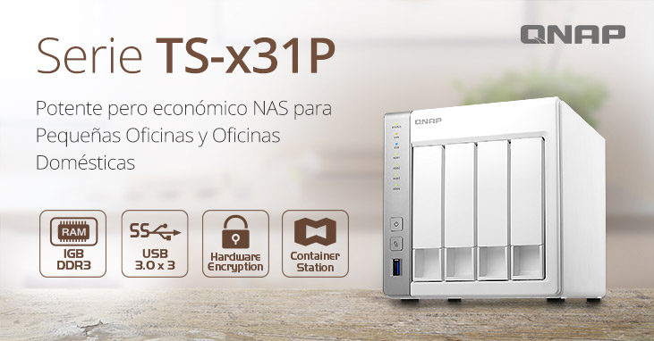 QNAP anuncia la rentable serie NAS TS-x31P con procesador ARM Cortex-A15 Dual-core, ideal para el hogar y pequeñas oficinas