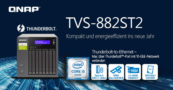 QNAPs neues Thunderbolt-2-NAS TVS-882ST2 mit Intel-Core-i5-Prozessor, dualem 10 GbE und USB 3.1 mit 10 Gb/s
