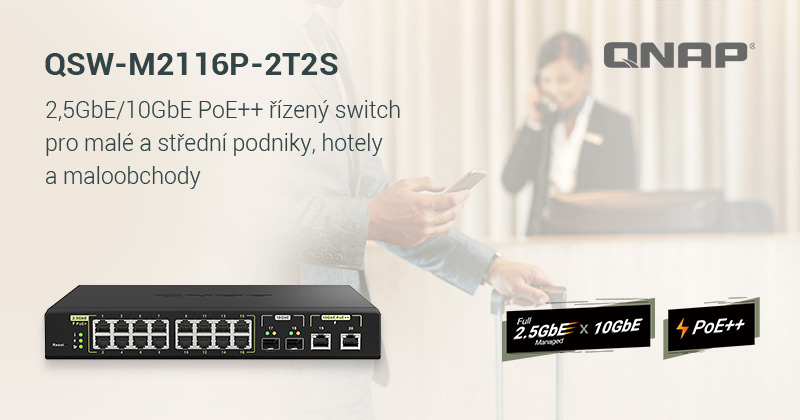 Společnost QNAP představuje řízený switch QSW-M2116P-2T2S 2,5GbE/10GbE PoE++ L2 s optikou 10GbE SFP+, který urychluje zavedení Wi-Fi 6 pro malé podniky, chytré hotely a chytré maloobchody