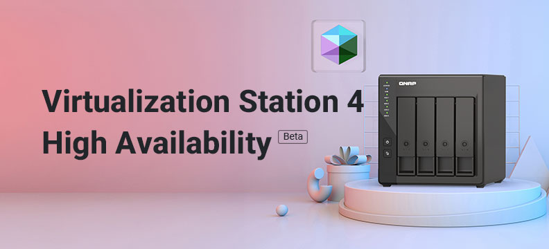 QNAP 發表 Virtualization Station 4 虛擬機高可用性功能